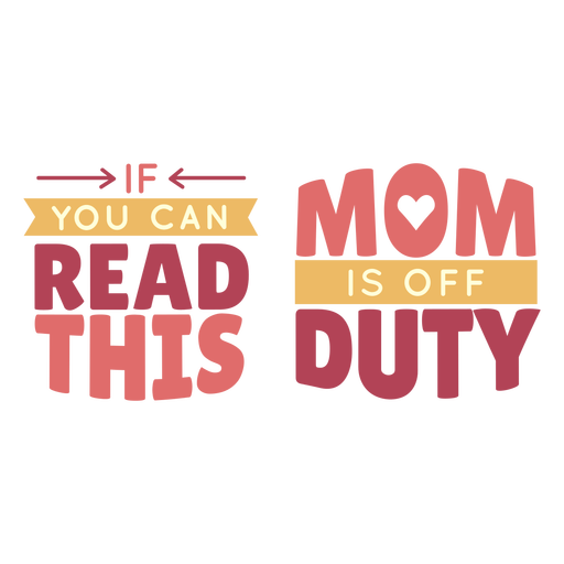 Download Mom off duty lettering - Transparent PNG & SVG vector file