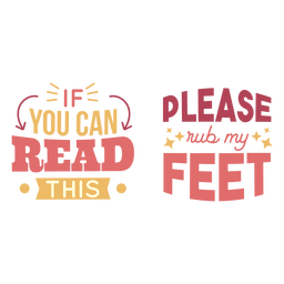 Rub my feet lettering PNG Design