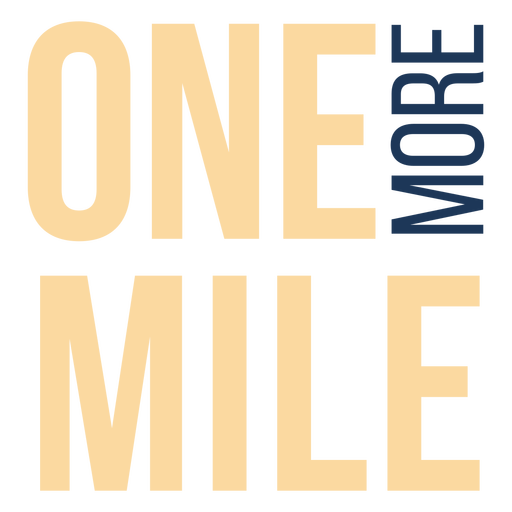 One more mile badge PNG Design