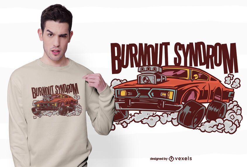 Burnout syndrom t-shirt design Burnout syndrom t-shirt design