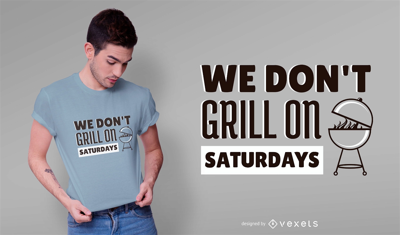 Grill quote t-shirt design