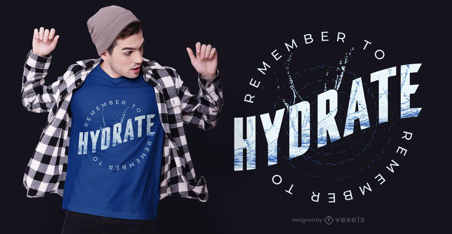 Remember to hydrate t-shirt design Remember to hydrate t-shirt design