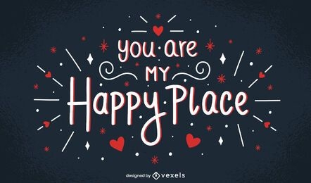 My happy place valentine's lettering design