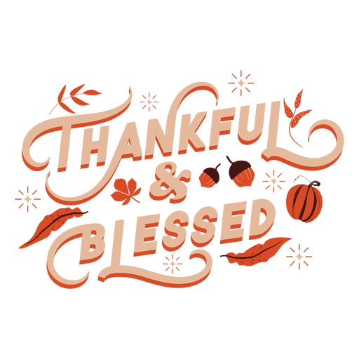 Dankbarer und gesegneter Schriftzug Thanksgiving PNG-Design