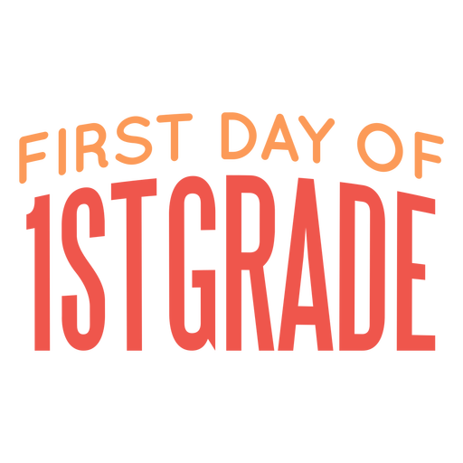 1st grade lettering design - Transparent PNG & SVG vector file