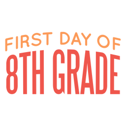 8th Grade School First Day Quote Png & Svg Design For T-shirts