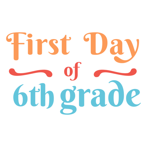 Colorful first day quote 6th grade