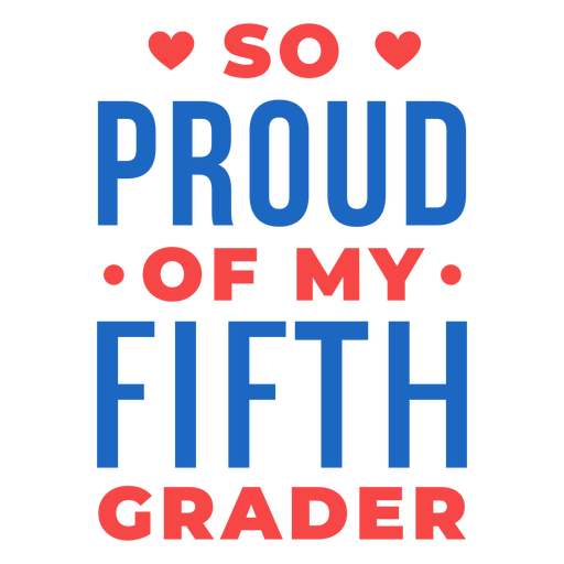 Fifth grader proud quote PNG Design