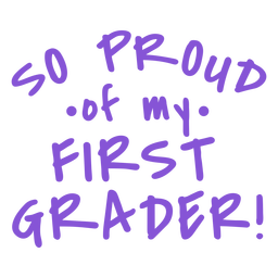 Diseño de letras orgulloso de primer grado Diseño PNG