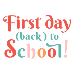 Primer día de regreso a la escuela letras Diseño PNG