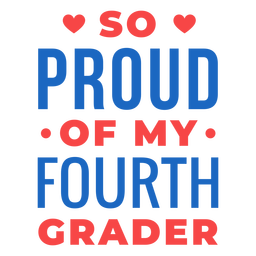 Fourth grader proud lettering PNG Design Transparent PNG
