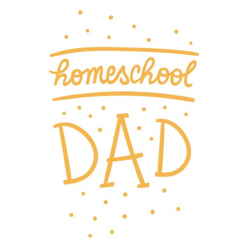 Homeschool dad lettering PNG Design