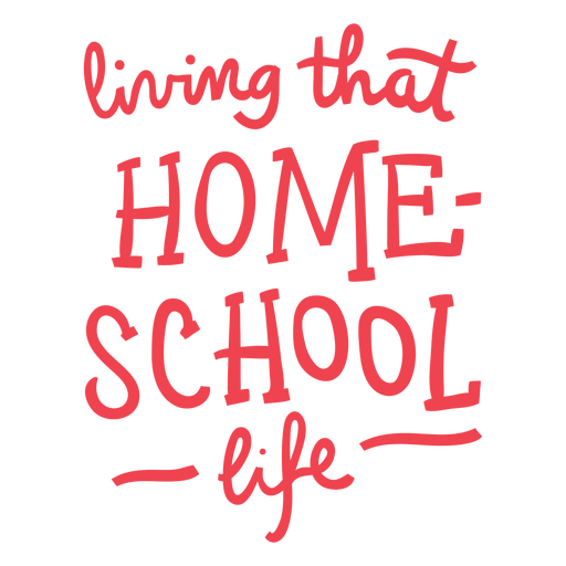 Homeschool Leben Zitat Design PNG-Design