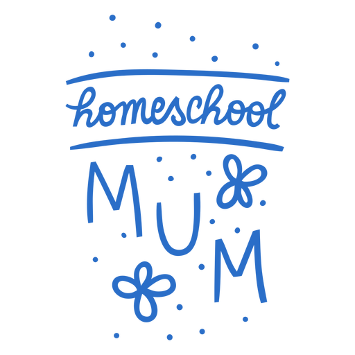 Homeschool mum flowery design PNG Design