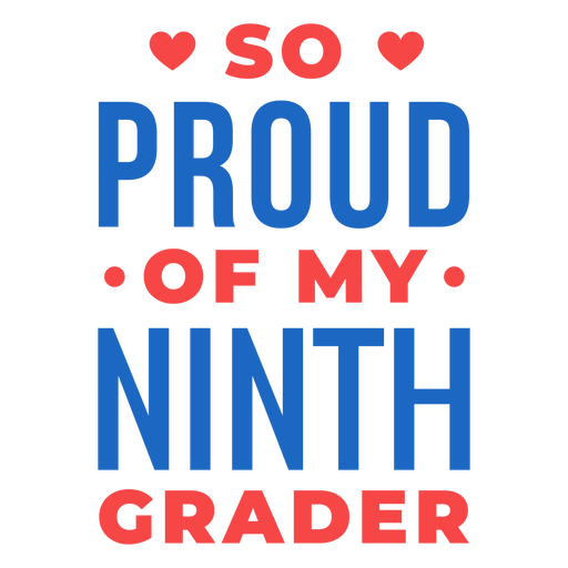 Ninth grader proud lettering school PNG Design