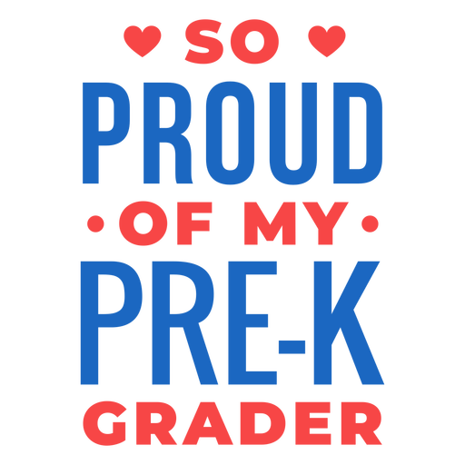 Pre k grader proud lettering PNG Design