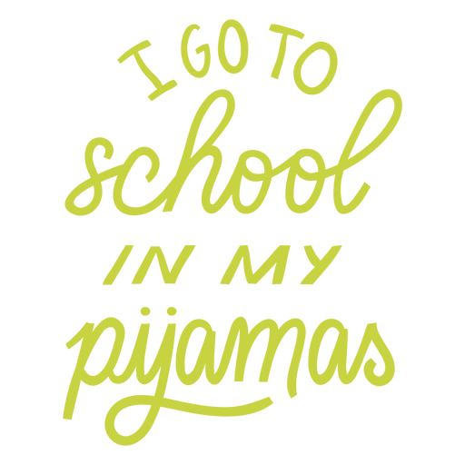 Schule im Pyjama Schriftzug PNG-Design