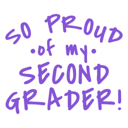 Second grader proud llettering design PNG Design