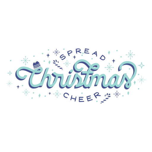 Spread Christmas Cheer Lettering Badge Transparent Png Svg Vector File