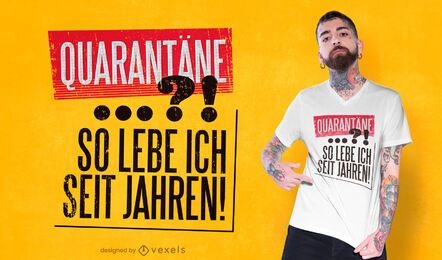 Diseño de camiseta de cita alemana de cuarentena