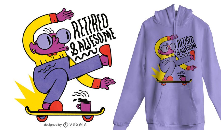 Retired and awesome t-shirt design Retired and awesome t-shirt design