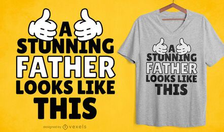 Impresionante diseño de camiseta de padre. Impresionante diseño de camiseta de padre.