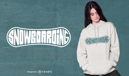 Snowboarding lettering t-shirt design Snowboarding lettering t-shirt design