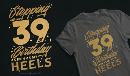 Design de t-shirt com alta cotação de aniversário Design de t-shirt com alta cotação de aniversário