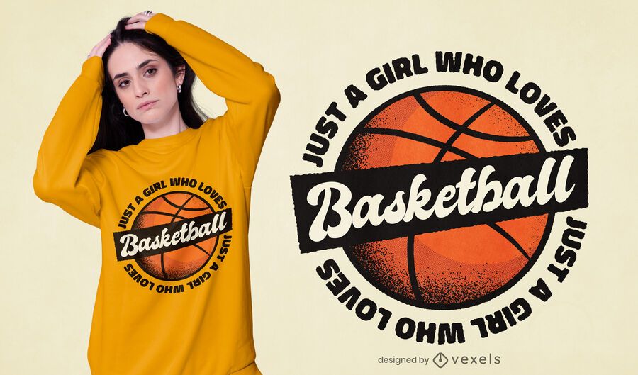Girl loves basketball t-shirt design Girl loves basketball t-shirt design
