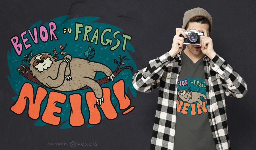 Lazy sloth German t-shirt design Lazy sloth German t-shirt design