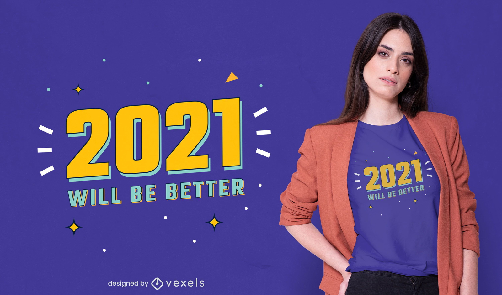 2021 will be better t-shirt design