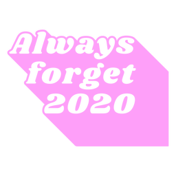 Vergessen Sie immer die 3D-Beschriftung 2020 PNG-Design
