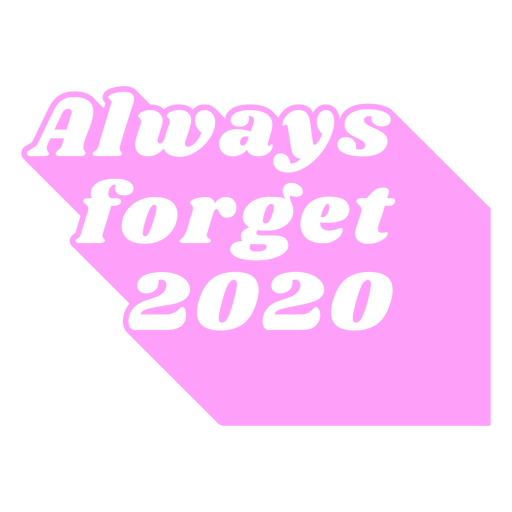 Sempre esque?a as letras 2020 3d Desenho PNG