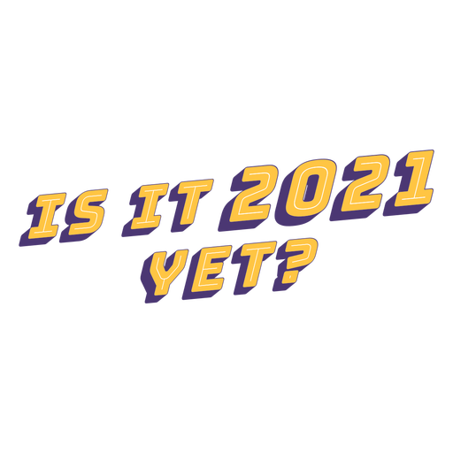 Funny 2021 new year lettering PNG Design
