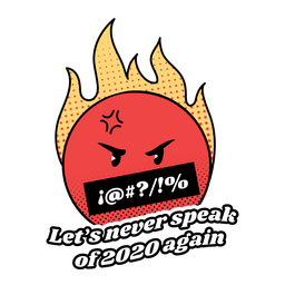 Sprechen Sie niemals von einem wütenden Abzeichen für 2020 PNG-Design
