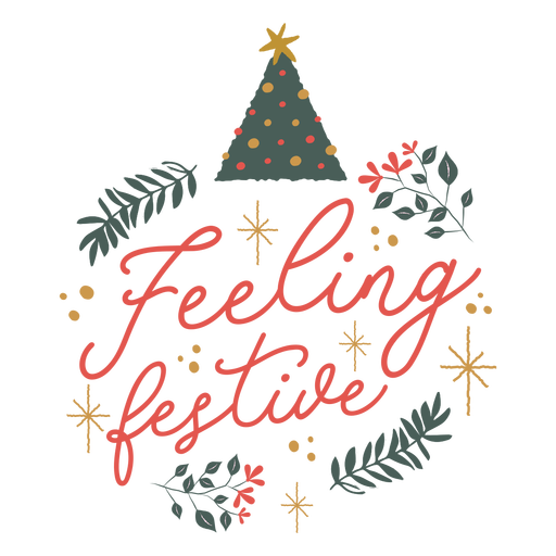 Feeling festive christmas lettering PNG Design