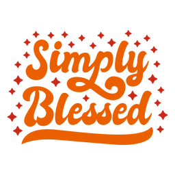 Simply blessed lettering Transparent PNG
