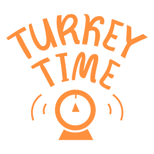 Turkey time thanksgiving lettering PNG Design