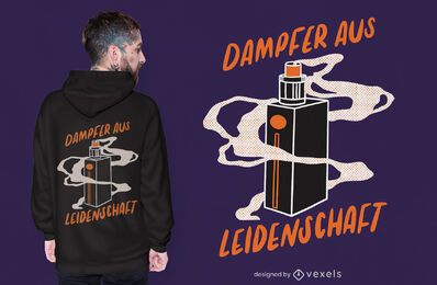 Passionate about vaporizers t-shirt design