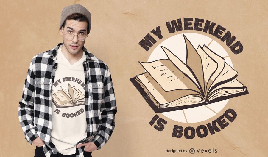 Booked weekend t-shirt design Booked weekend t-shirt design
