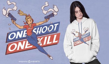 Ein Schuss Mädchen T-Shirt Design