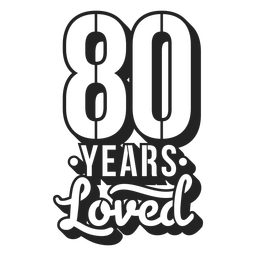 80 Jahre Liebte Cake Topper PNG- Und SVG-Design Für T-Shirts