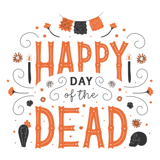 Happy day dead orange lettering PNG Design