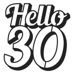 Hello Thirty Svg Png Files 30th Birthday Svg Hello 30 Svg   Etsy