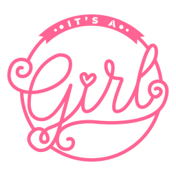 Es ist ein Mädchen verziert Abzeichen PNG-Design