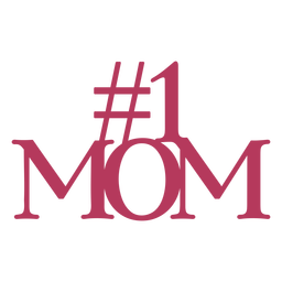 Number One Mom Lettering PNG & SVG Design For T-Shirts