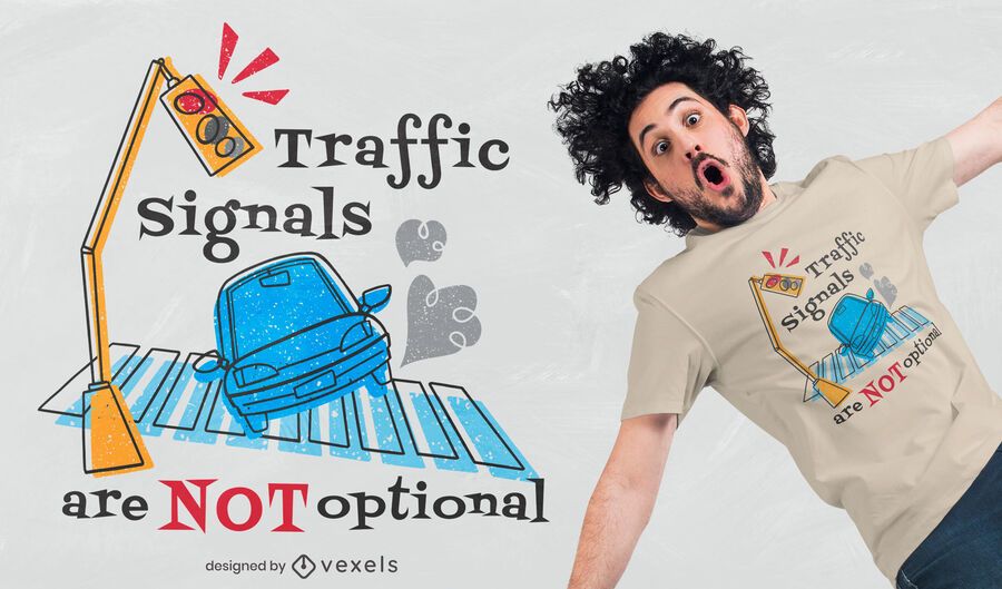 Traffic quote t-shirt design Traffic quote t-shirt design