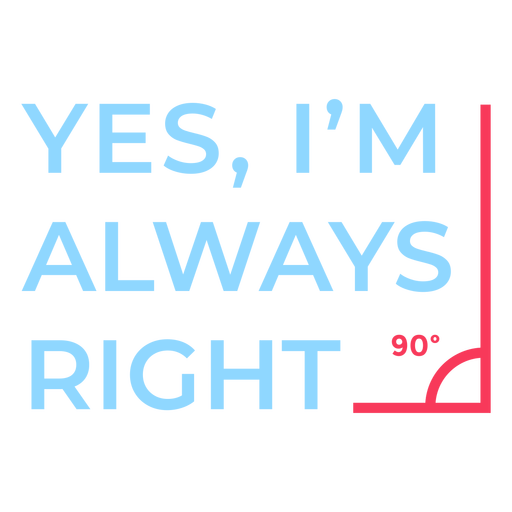 Always right geometry PNG Design