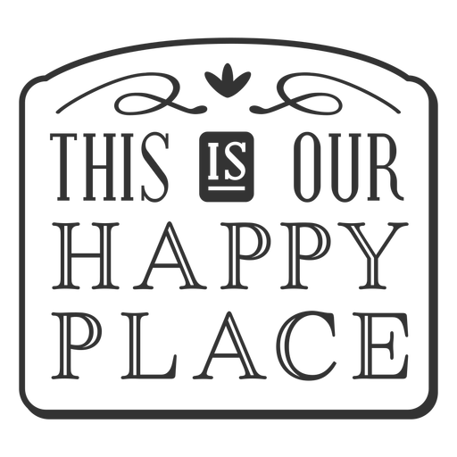 Happy Place Vintage Label PNG-Design