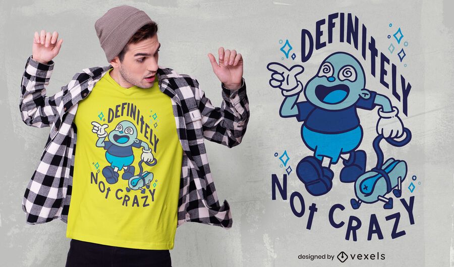 Definitely not crazy t-shirt design Definitely not crazy t-shirt design